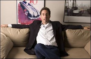 Comedian Jerry Seinfeld appears at 7 p.m. tomorrow at the Stranahan Theater, 4645 Heatherdowns Blvd. Tickets range from $48 to $78 at the box office, 419-381-8851 and Ticketmaster.
