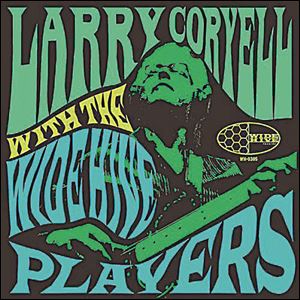 'Larry Coryell with the Wide Hive Players' 