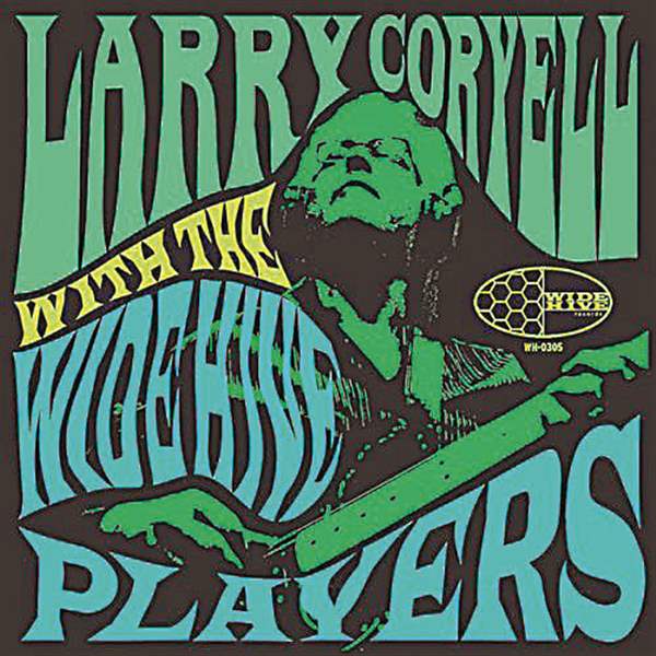 Larry-Coryell-with-the-Wide-Hive-Players